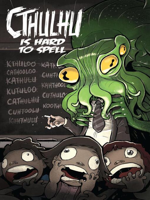 Title details for Cthulhu is Hard to Spell by Russell Nohelty - Available
